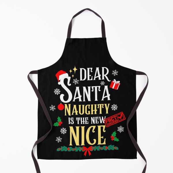 Item preview, Dear santa naughty is the new nice fact checked funny christmas 2024 designed and sold by Lady-Frost.