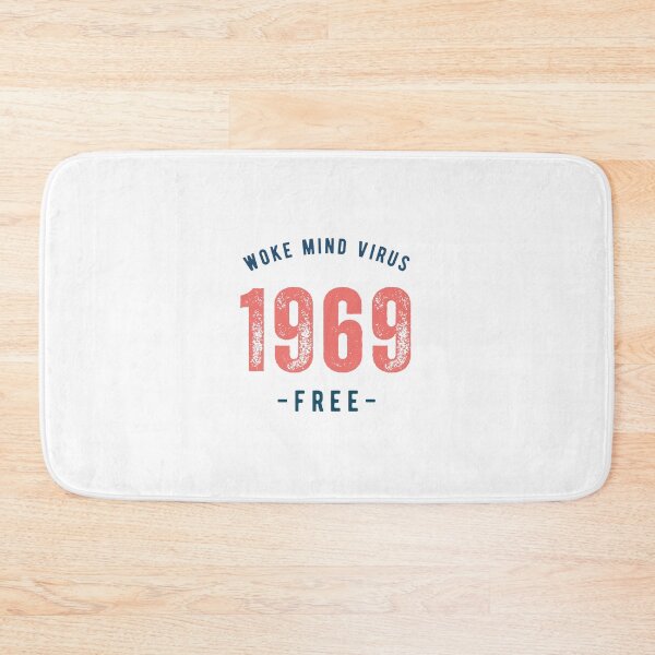 Item preview, Born in 1969 Woke Mind Virus Free designed and sold by lachataigne.