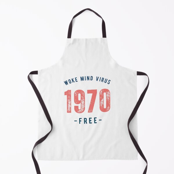 Item preview, Born in 1970 Woke Mind Virus Free designed and sold by lachataigne.