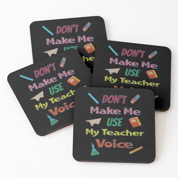 Item preview, Don't Make Me My Teacher Voice Gifts For Teacher's  designed and sold by CHRIS-POD.