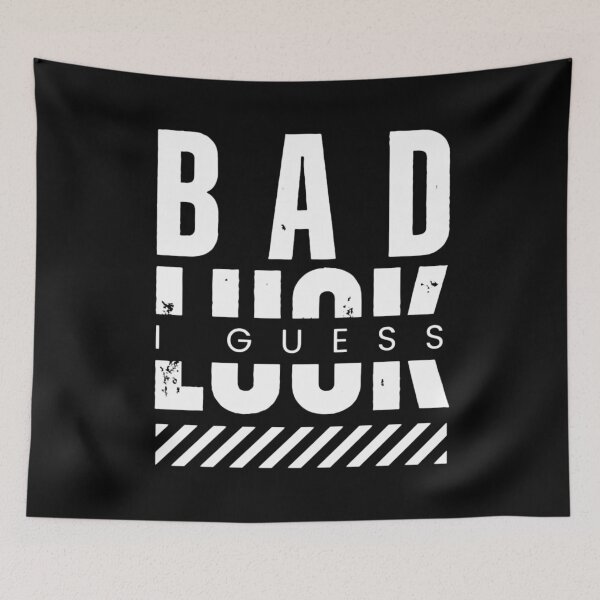 Item preview, Bad luck. I guess. Saying viral game designed and sold by Shirtilike.
