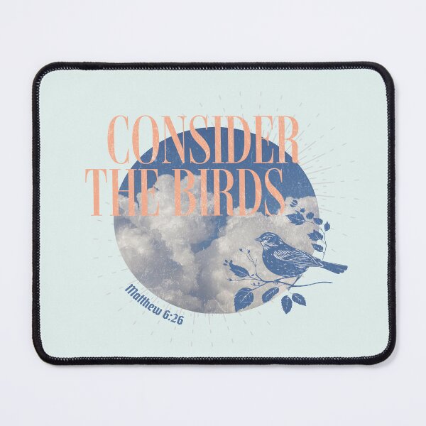 Item preview, Consider the Birds, Matthew 6 26, Retro Christian Bible Verse designed and sold by WeBearFruit.
