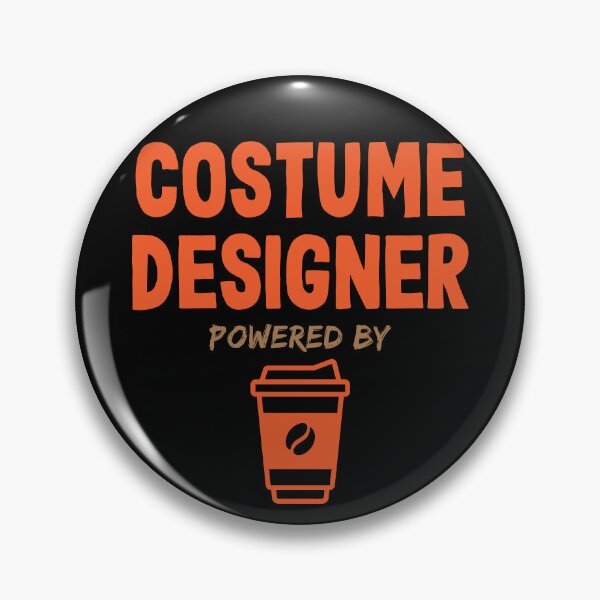 Item preview, Costume Designer Powered by Coffee designed and sold by NermilioDesigns.
