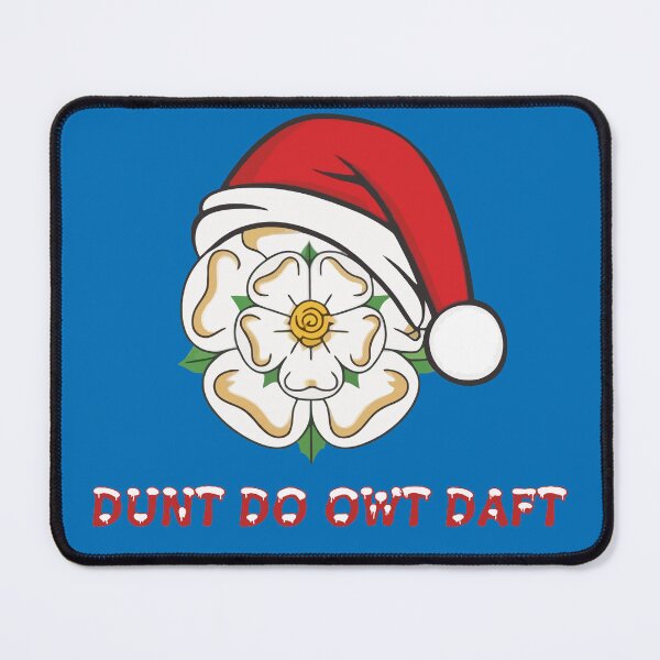 Item preview, Yorkshire Christmas Dunt Do Owt Daft designed and sold by taiche.