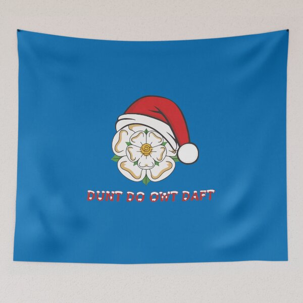 Item preview, Yorkshire Christmas Dunt Do Owt Daft designed and sold by taiche.