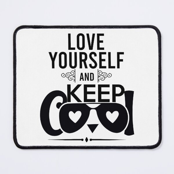 Item preview, love yourself and keep cool designed and sold by TshirtTalkYou.