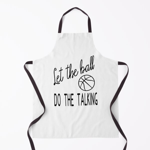 Item preview, Let the ball do the talking | Basketball slogan designed and sold by Slam-Dunkan.
