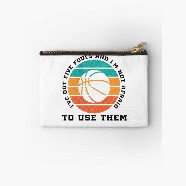 Item preview, I've Got Five Fouls And I'm Not Afraid To Use Them designed and sold by Zikozaki.