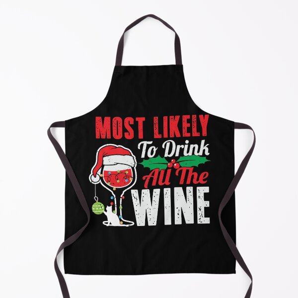 Item preview, Most Likely to Drink All The Wine Funny Gift designed and sold by shopbakas.