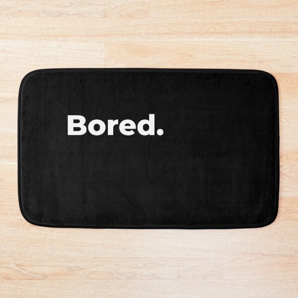Item preview, Bored designed and sold by arf13.