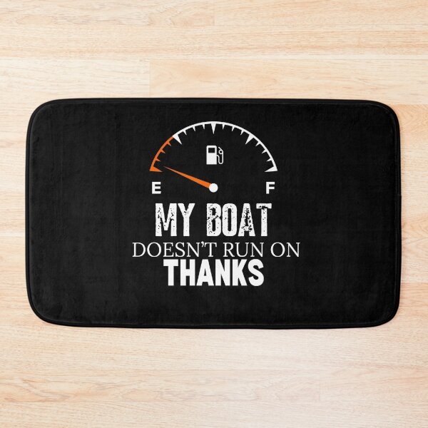 Item preview, My Boat Doesn't Run on "Thanks" designed and sold by Ruslanov7.