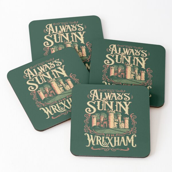 Item preview, Always Sunny In Wrexham designed and sold by UrbanGraphixs.