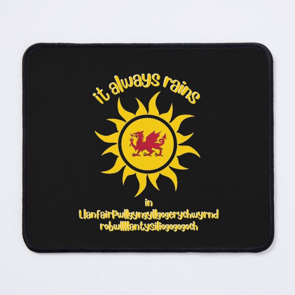 Item preview, it always rains in llanfair pg designed and sold by aledfychan.