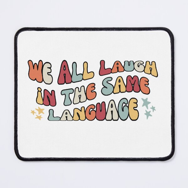 Item preview, We All Laugh In The Same Language ESL Teacher ,  designed and sold by Micro-dose.