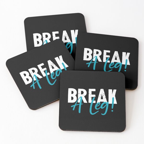 Item preview, Break a leg for theatre enthusiastic and acting lover designed and sold by The  Knick Knack Nook.