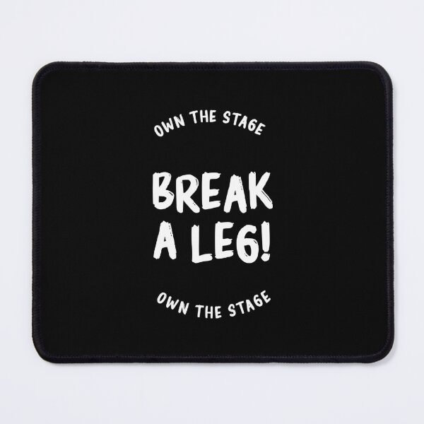 Item preview, break a leg for acting lover designed and sold by The  Knick Knack Nook.