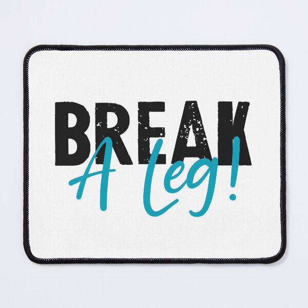 Item preview, break a leg for acting lover designed and sold by The Knick Knack Nook.