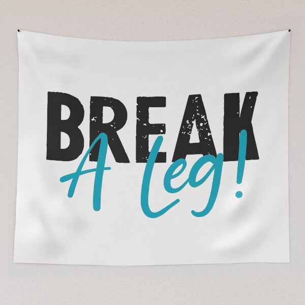 Item preview, break a leg for acting lover designed and sold by The  Knick Knack Nook.