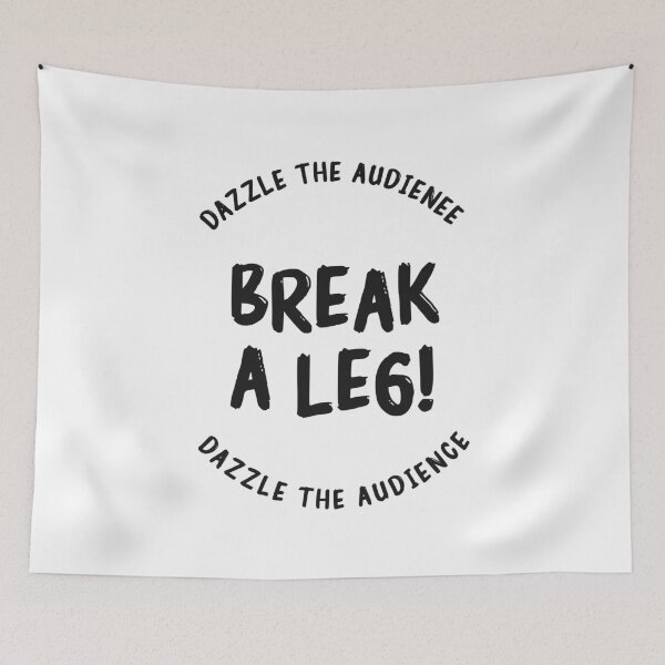 Item preview,  break a leg for acting lover designed and sold by The  Knick Knack Nook.
