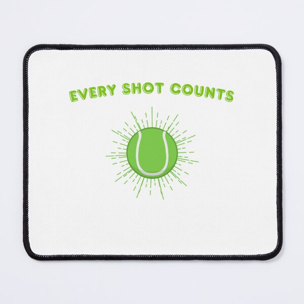 Item preview, Every Shot Counts - Tennis Motivation Design designed and sold by TieBreak-Tennis.
