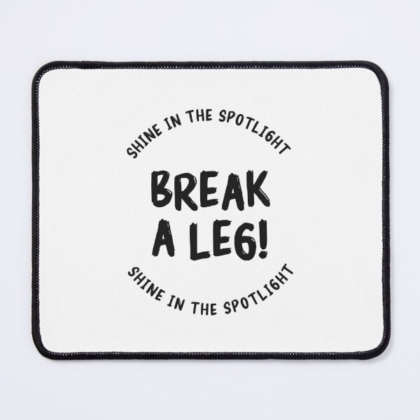 Item preview, break a leg for acting lover designed and sold by The Knick Knack Nook.