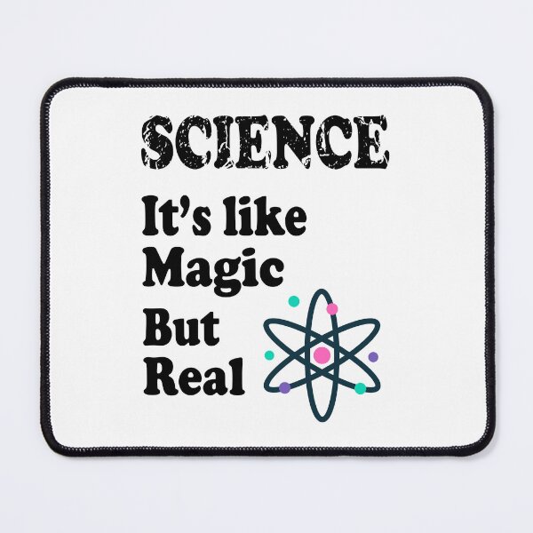 Item preview, Science It's  Like Magic But Real designed and sold by ScienceCorner.