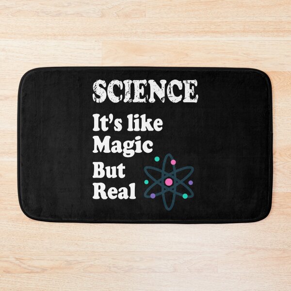 Item preview, Science It's Like Magic But Real designed and sold by ScienceCorner.