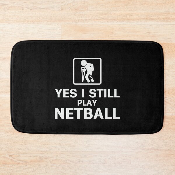 Item preview, Yes I Still Play Netball designed and sold by tmerchtrends.