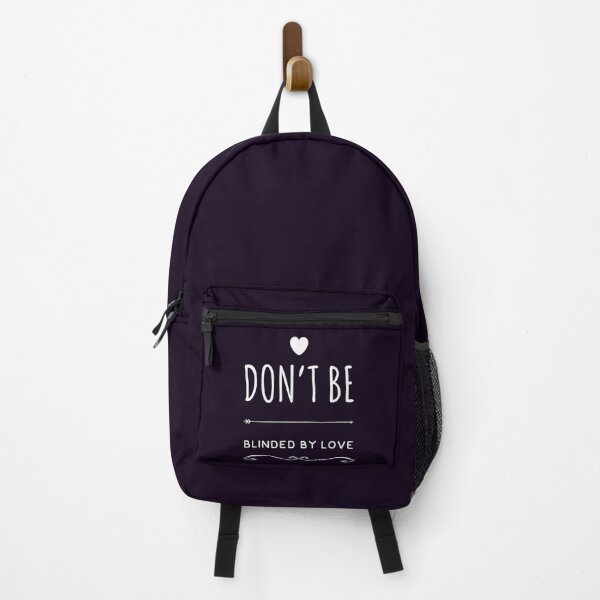 Item preview, Don't be blinded by love designed and sold by TheRightHonMP.
