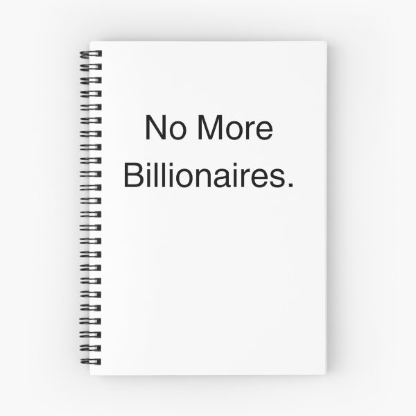 Item preview, No More Billionaires. designed and sold by Sunflower5576.