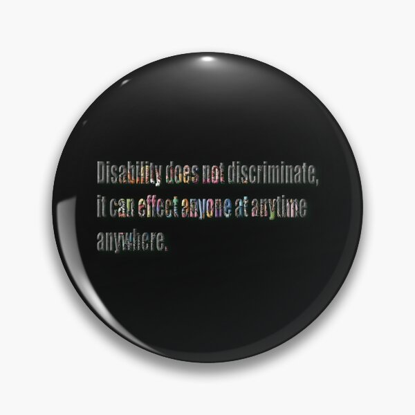 Item preview, Disabilty does not discrminate designed and sold by designbywhacky.