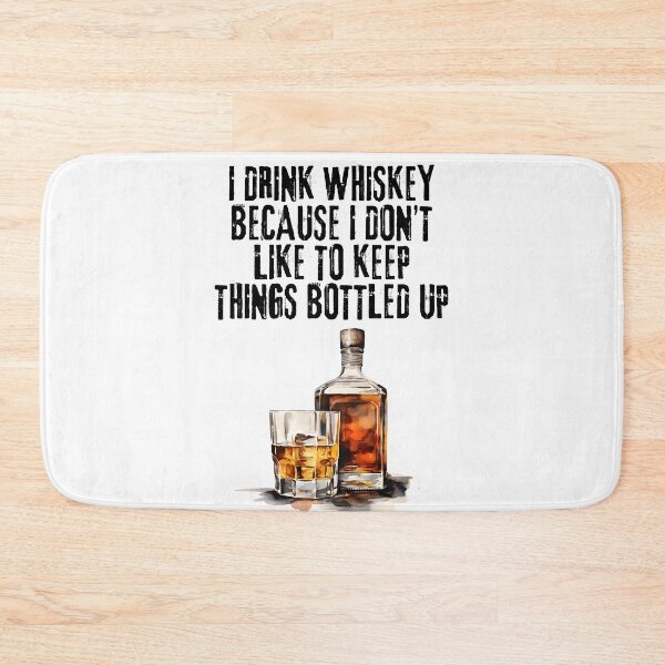 Item preview, I Drink Whiskey Because I Don’t Like to Keep Things Bottled Up- Sip, Joke, Repeat with Whiskey   designed and sold by OlfactoART Studio.