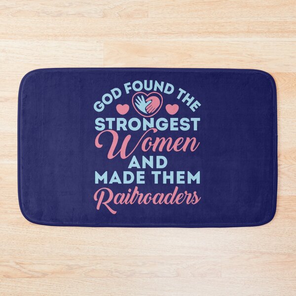 Item preview, Railroader God Found the Strongest Women designed and sold by jaygo.