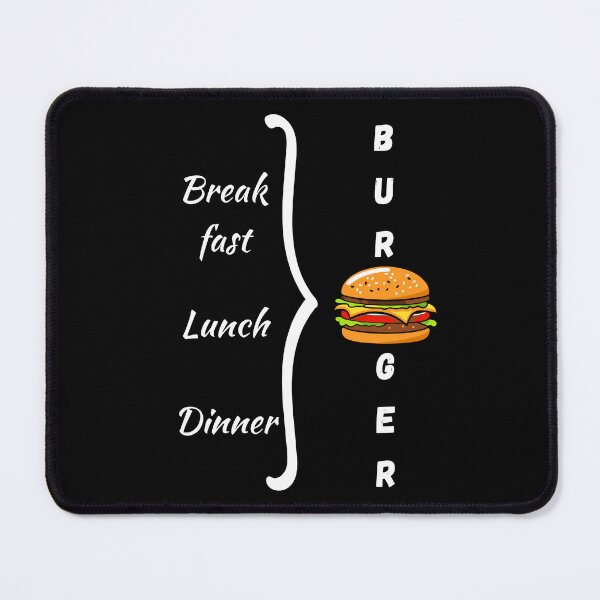 Item preview, Break fast, Lunch, Dinner = Burger designed and sold by Ruthrasankar.