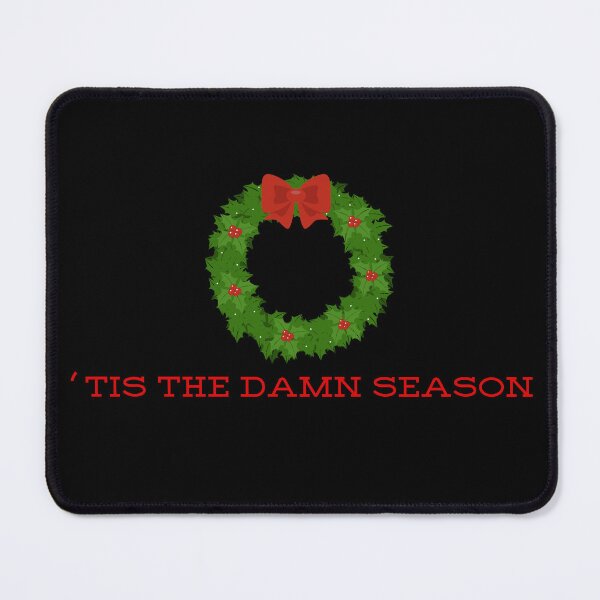 Item preview, 'tis the damn season designed and sold by miss madison creates.