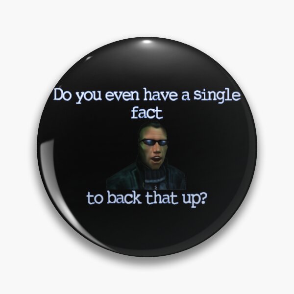 Item preview, Deus Ex | JC Denton - "Do you even have a single fact" designed and sold by LGSmerch.