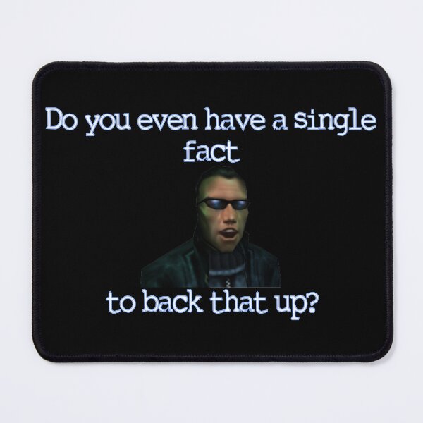 Item preview, Deus Ex | JC Denton - "Do you even have a single fact" designed and sold by LGSmerch.