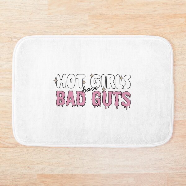 Item preview, Hot girls have bad guts (Pink) designed and sold by 1793designs.