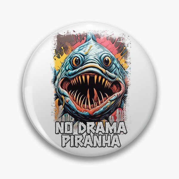 Item preview, Funny Piranha Saying Amazon River Monster fish designed and sold by Naumovski.