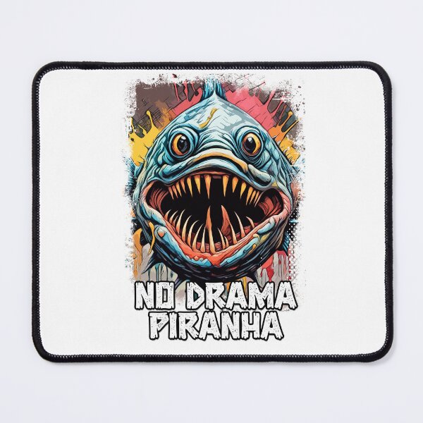 Item preview, Funny Piranha Saying Amazon River Monster fish designed and sold by Naumovski.