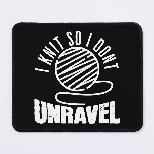 Item preview, I Knit So I Don't Unravel Knitting Funny Gift For Knitters designed and sold by lizardisland.