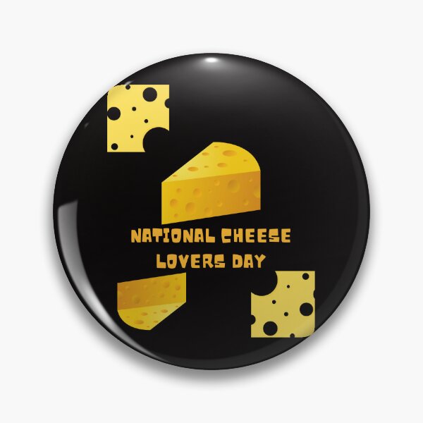 Item preview, National Cheese Lovers Day designed and sold by Simo0455.