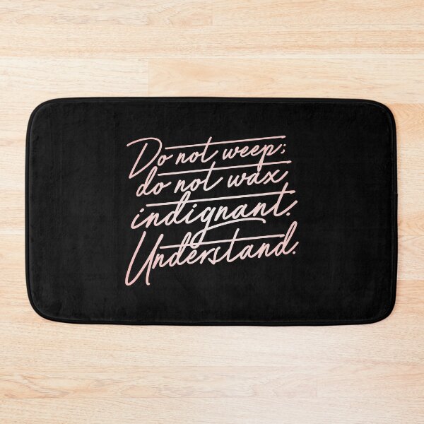 Item preview, Do not weep, do not wax indignant. Understand. v.2 designed and sold by x1brett.