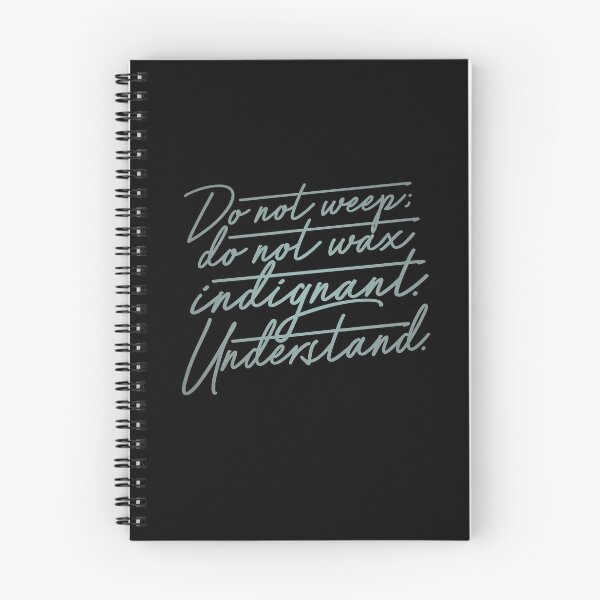 Item preview, Do not weep, do not wax indignant. Understand. v.3 designed and sold by x1brett.
