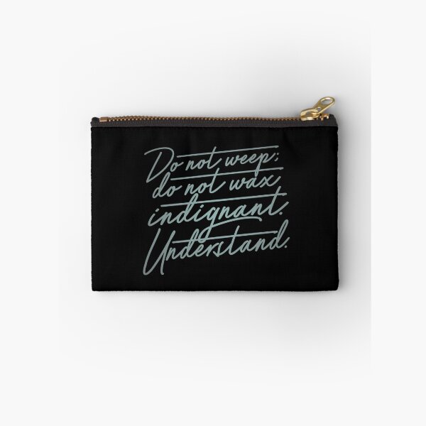Item preview, Do not weep, do not wax indignant. Understand. v.3 designed and sold by x1brett.