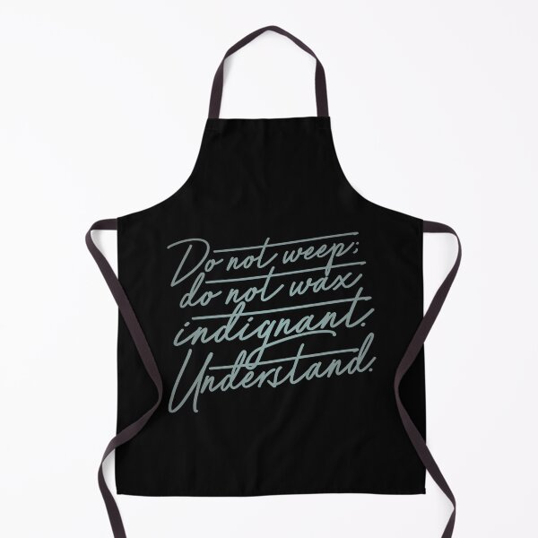 Item preview, Do not weep, do not wax indignant. Understand. v.3 designed and sold by x1brett.