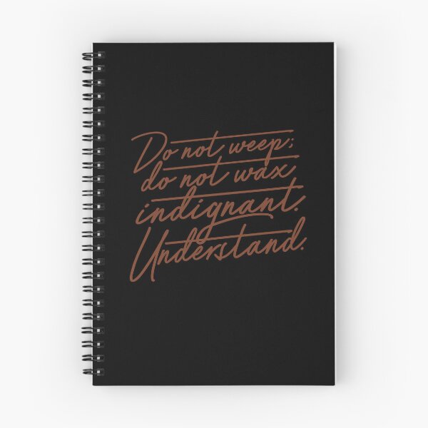 Item preview, Do not weep, do not wax indignant. Understand. v.4 designed and sold by x1brett.