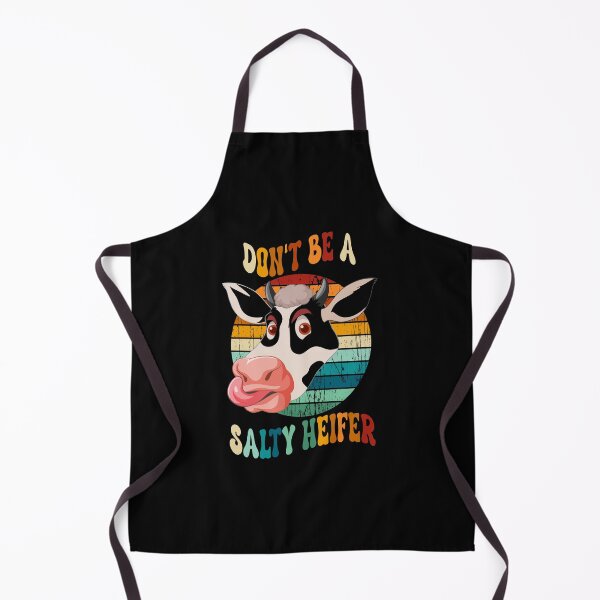 Item preview, Don't Be A Salty Heifer designed and sold by MrMedy.