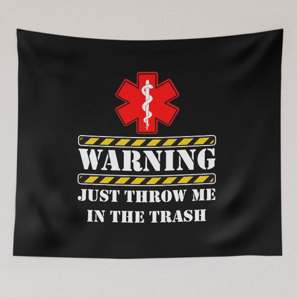 Item preview, Just throw me in the trash designed and sold by remerasnerdas.