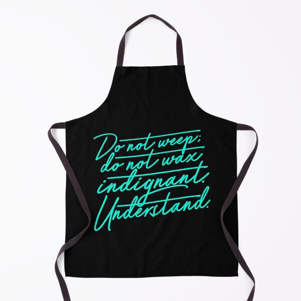 Item preview, Do not weep, do not wax indignant. Understand. v.6 designed and sold by x1brett.